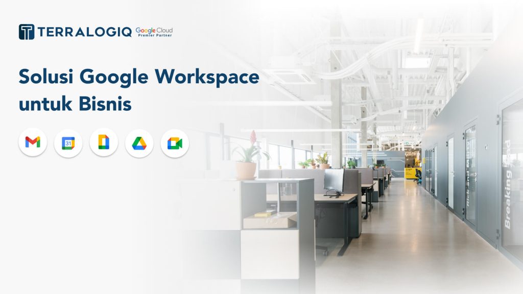 Solusi Google Workspace untuk Bisnis
