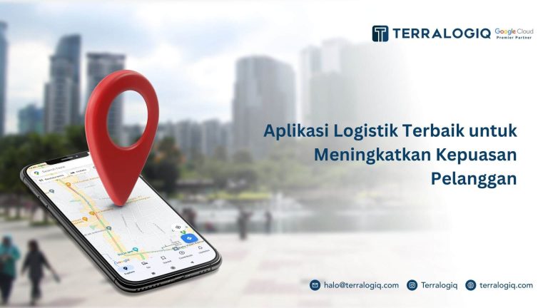 Aplikasi Logistik Terbaik untuk Meningkatkan Kepuasan Pelanggan