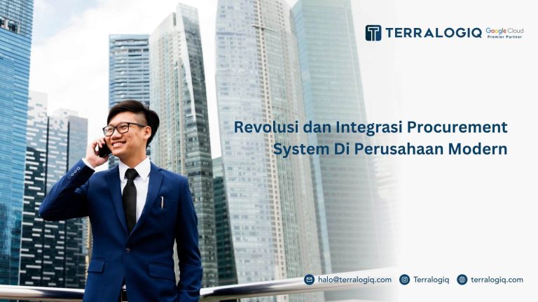 Revolusi dan Integrasi Procurement System Di Perusahaan Modern