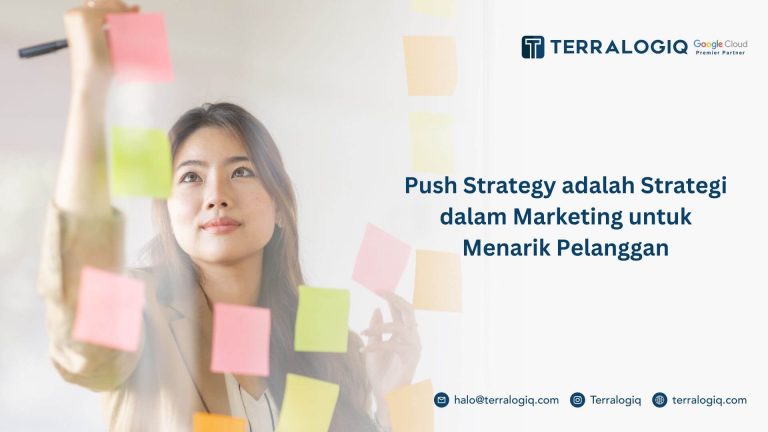 Push Strategy adalah Strategi dalam Marketing untuk Menarik Pelanggan