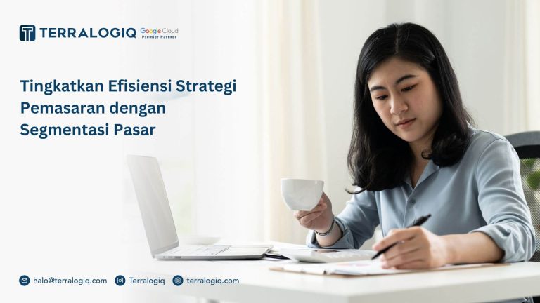Tingkatkan Efisiensi Strategi Pemasaran dengan Segmentasi Pasar
