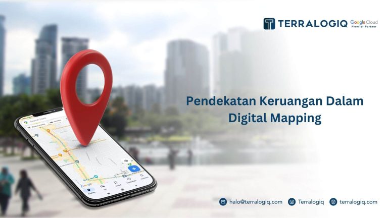 Pendekatan Keruangan Dalam Digital Mapping