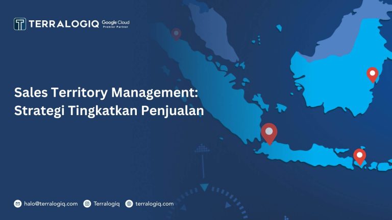 Sales Territory Management adalah: Strategi Tingkatkan Penjualan