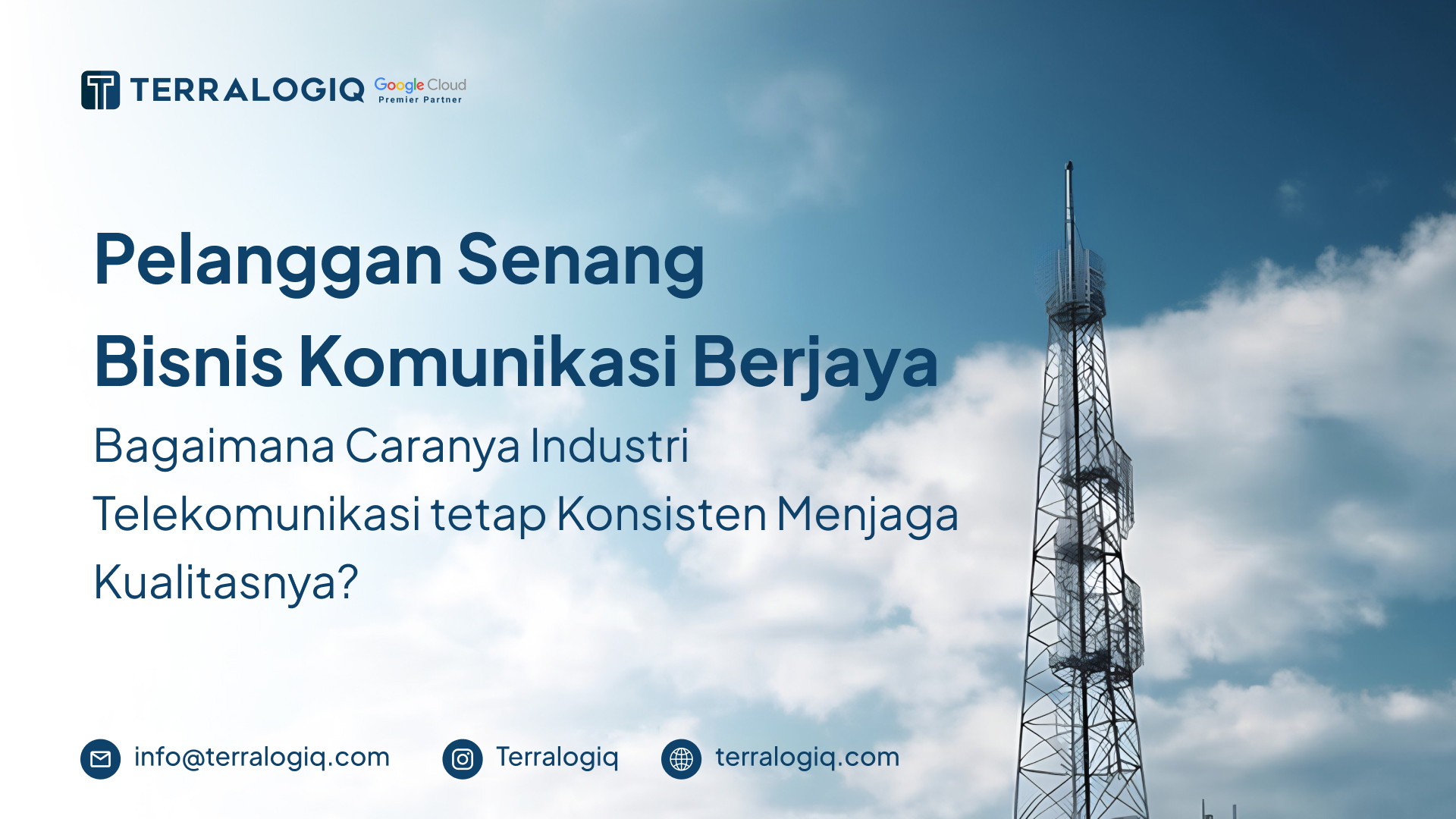 pelanggan senang bisnis komunikasi berjaya